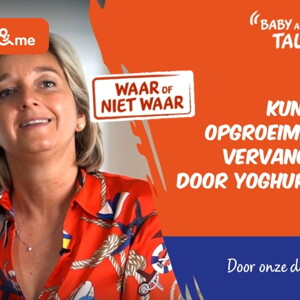 WAAR of NIET WAAR  Groeimelk mag je vervangen door yoghurt of platte kaas